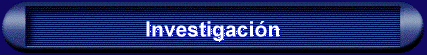 Investigaci�n